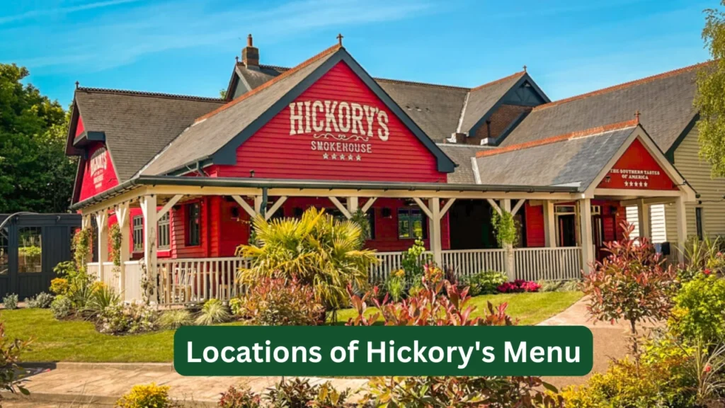 Locations of Hickory's Menu
