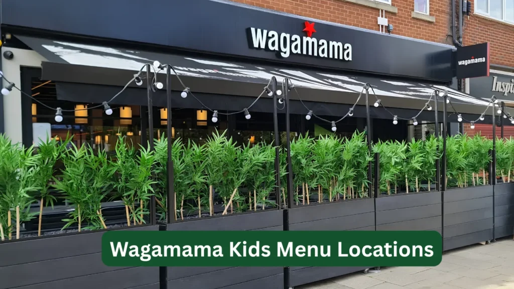 Wagamama Kids Menu Locations