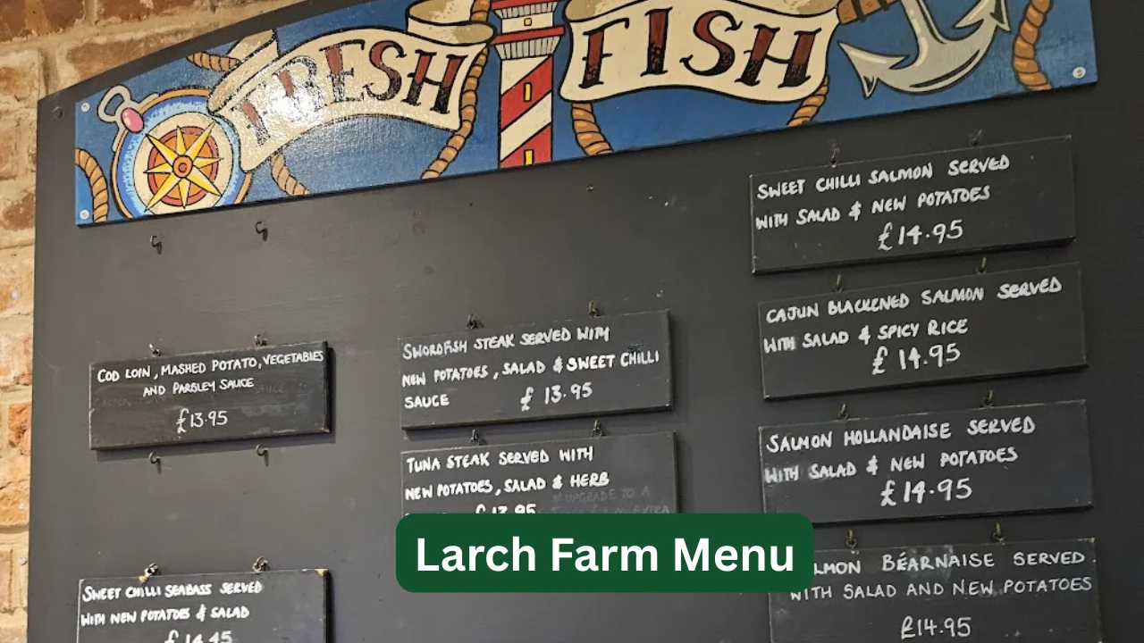 Larch Farm Menu