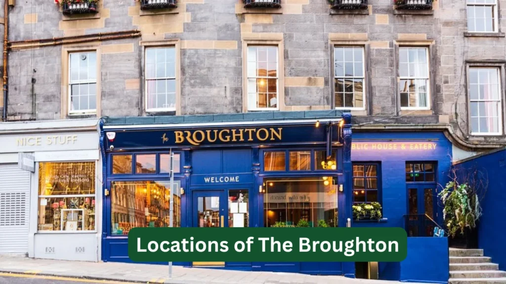 Locations of The Broughton