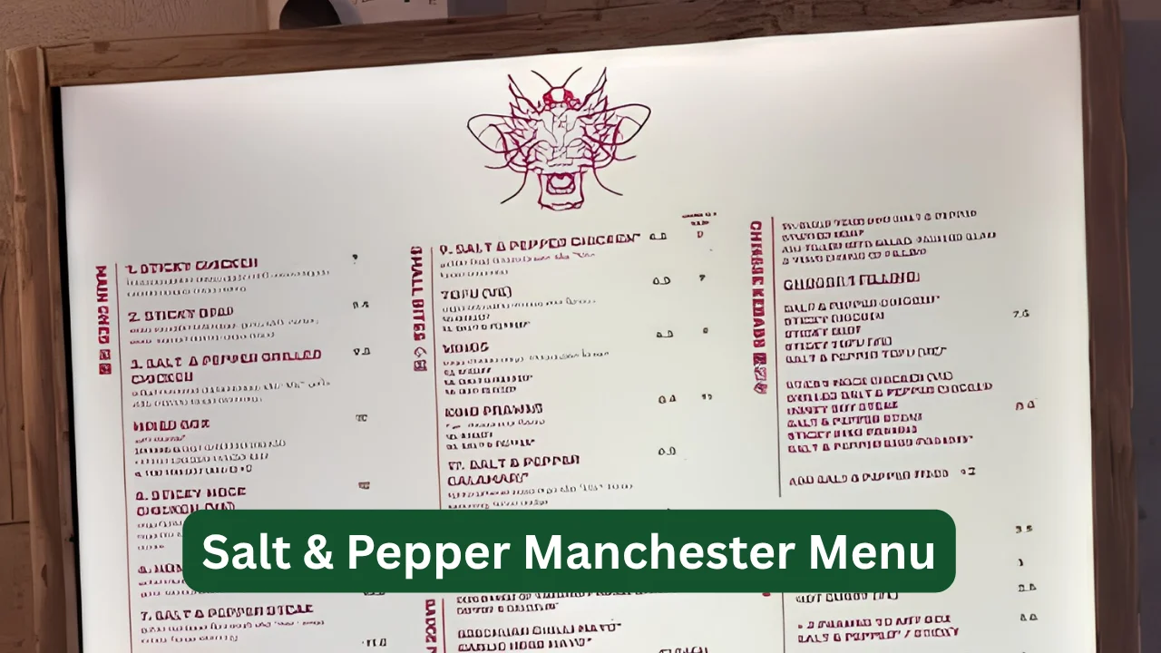 Salt & Pepper Manchester Menu