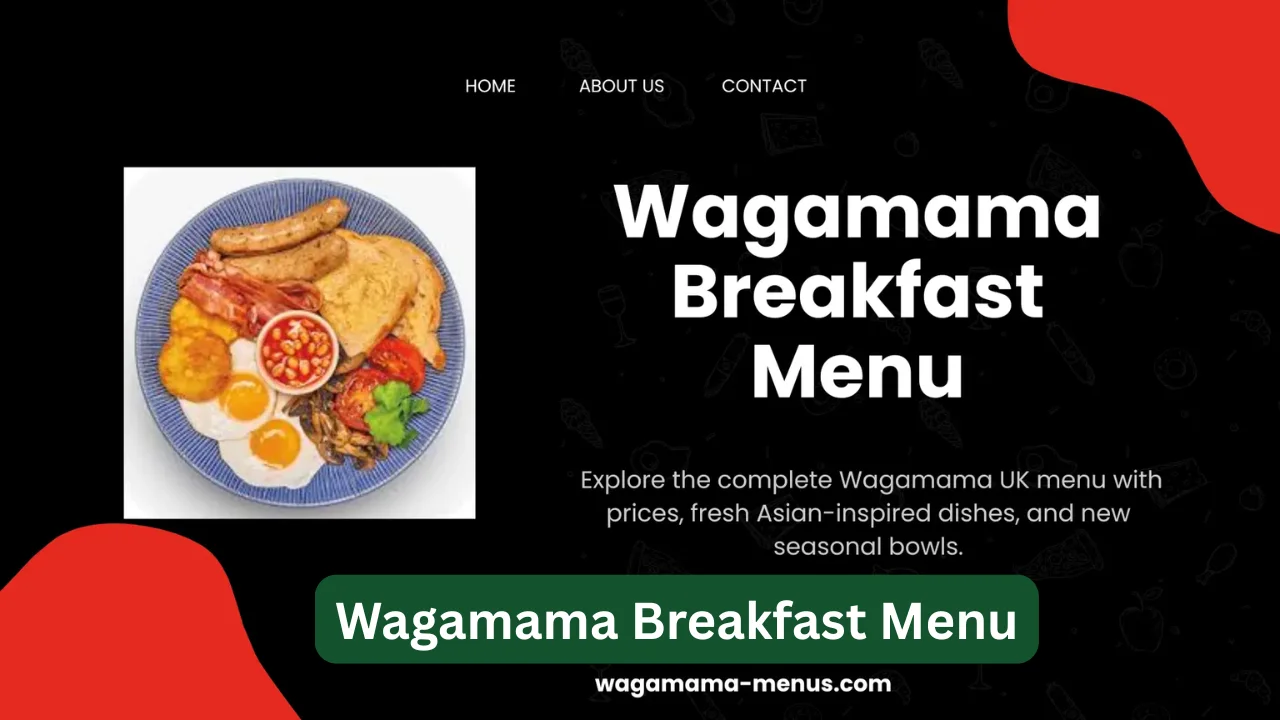 Wagamama Breakfast Menu