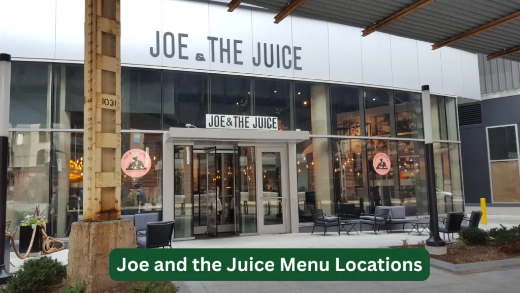 Joe and the Juice Menu Locations